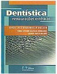 Dentística: Restaurações Estéticas