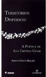 Territórios Dispersos: a Poética de Ana Cristina Cesar