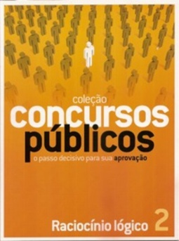 Raciocínio Lógico (Coleção Concursos Públicos #2)