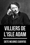 7 mejores cuentos de villiers de l'isle adam
