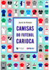 Camisas do Futebol Carioca