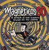 MAGNETICOS 90: A GERAÇAO DO ROCK BRASILE...TA CASSETE