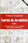 Teorias do jornalismo: a tribo jornalística - Uma comunidade interpretativa transnacional