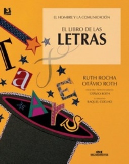 El Libro De Las Letras (Colección El Hombre y La Comunicación)