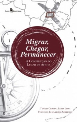 Migrar, chegar, permanecer: A construção do lugar de afeto