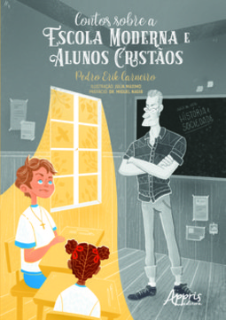 Contos sobre a escola moderna e alunos cristãos