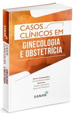 Casos clínicos em ginecologia e obstetrícia