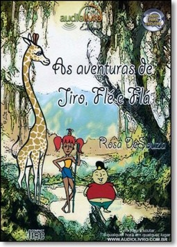 As Aventuras De Jiro Fle E Fla - Audiolivro