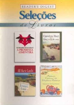 Seleções de Livros: A Promessa de Uma Mentira/ Uma Carta de Casa/ Lovers Lane/ Agência n.1 de Mulheres Detetives