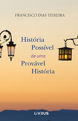 História possível de uma provável história