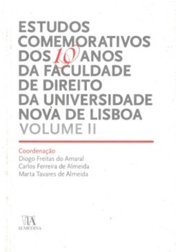 Estudos comemorativos dos 10 anos da faculdade de direito da Universidade Nova de Lisboa