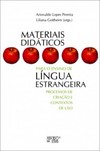 Materiais didáticos para o ensino de língua estrangeira: processos de criação e contextos de uso