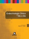 Endocrinologia clínica no dia a dia