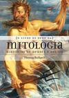 O LIVRO DE OURO DA MITOLOGIA: HISTORIAS DE...HEROIS