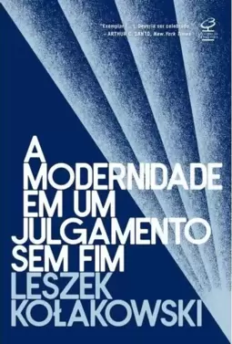 A Modernidade em Um Julgamento sem Fim