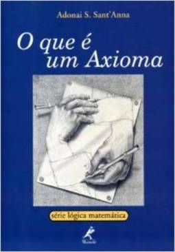 O que é um Axioma