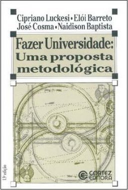 Fazer Universidade: uma Proposta Metodológica