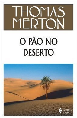 O PAO NO DESERTO