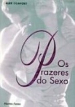 Os Prazeres do Sexo