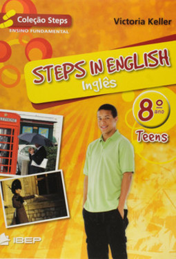 Steps in english - Teens - 8º ano