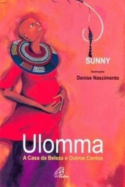 Ulomma: A Casa da Beleza e Outros Contos