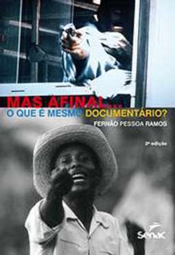 MAS AFINAL... O QUE É MESMO DOCUMENTÁRIO?
