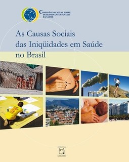 As causas sociais das iniquidades em saúde no Brasil