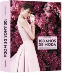 100 Anos de Moda