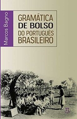 GRAMATICA DE BOLSO DO PORTUGUES BRASILEIRO