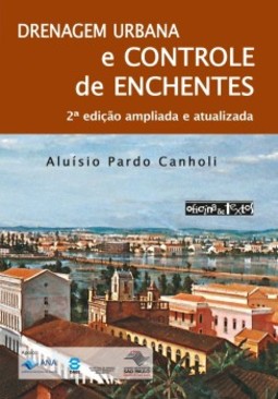 Drenagem urbana e controle de enchentes
