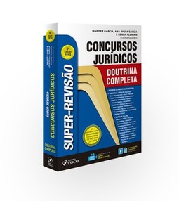 Super-revisão para concursos jurídicos: doutrina completa