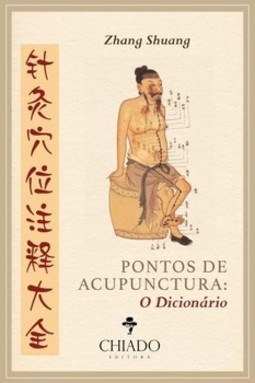 Pontos de acupunctura: o dicionário