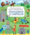 Cavaleiros e Castelos: Meus Primeiros Jogos e Passatempos