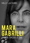 Mara Gabrilli: depois daquele dia
