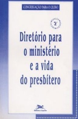 Diretório para o Ministério e a Vida do Presbítero