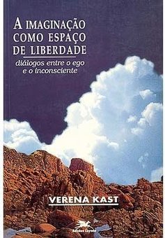 A Imaginação como Espaço de Liberdade