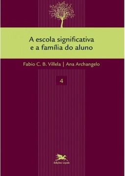 A escola significativa e a família do aluno
