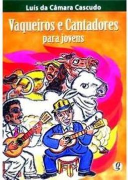 Vaqueiros e Cantadores Para Jovens