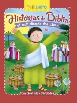 Histórias da Bíblia: A multiplicação dos pães