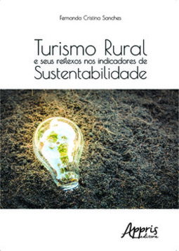 Turismo rural e seus reflexos nos indicadores de sustentabilidade