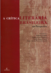 A Crítica Literária Brasileira em Perspectiva