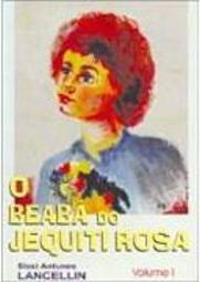 Beabá do Jequiti Rosa, O - vol. 1