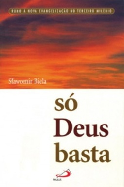 só Deus basta