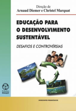 Educação para o desenvolvimento sustentável: desafios e controvérsias
