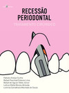 Recessão periodontal: tratamento cirúrgico