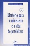 Diretório para o Ministério e a Vida do Presbítero