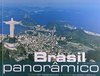 Brasil Panorâmico: Panoramic Brazil