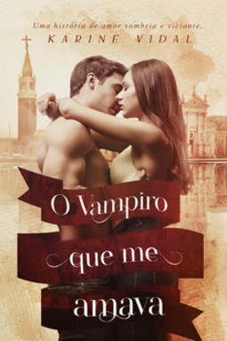 O vampiro que me amava