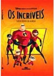 Os Incríveis: Super-Heróis em Alerta!