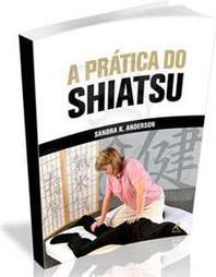 A Prática do Shiatsu